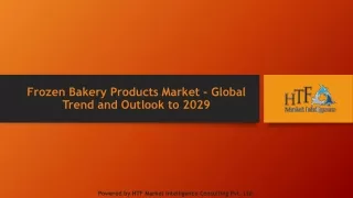 Frozen Bakery Products  Market Have High Growth But May Foresee Even Higher