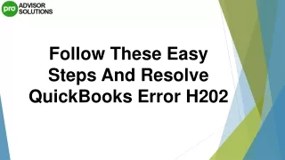 Best Way To Deal With QuickBooks Error H202