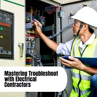 Master Troubleshooting With Electrical Contractors