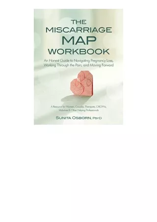 Download Pdf The Miscarriage Map Workbook An Honest Guide To Navigating Pregnanc