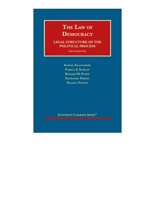 Ebook Download The Law Of Democracy Legal Structure Of The Political Process Uni