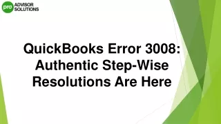 How To Rectify QuickBooks Error 3008