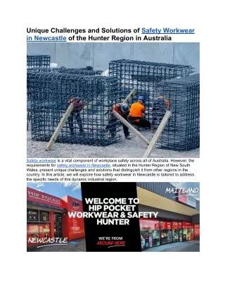 Oct. 11, 2023 - Unique Challenges and Solutions of Safety Workwear in Newcastle of the Hunter Region in Australia