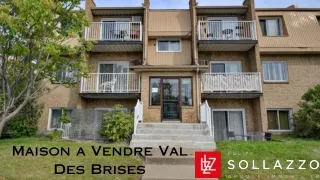 Maison a Vendre Val Des Brises