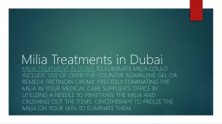 Milia Treatments in Dubai