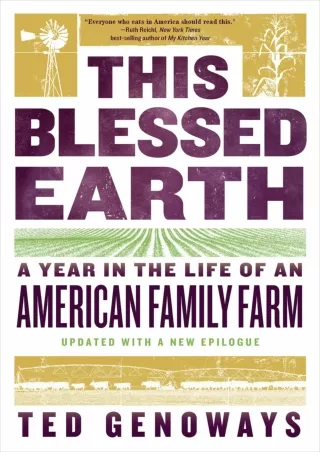 Download Book [PDF] This Blessed Earth: A Year in the Life of an American Family Farm