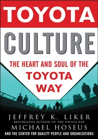 PDF/READ Toyota Culture: The Heart and Soul of the Toyota Way