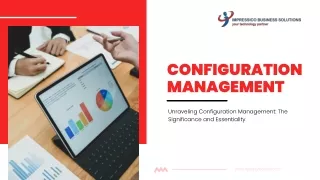 Unraveling Configuration Management The Significance and Essentiality