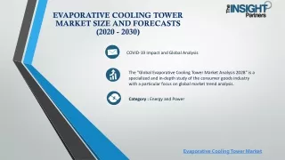 Evaporative Cooling Tower Market Size and Forecasts (2020 - 2030)