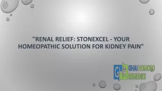 "Renal Relief: Stonexcel - Your Homeopathic Solution for Kidney Pain"