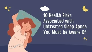 10 Health Risks Associated with Untreated Sleep Apnea You Must be Aware Of