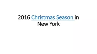 2016 Christmas Season in New York