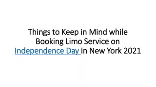 Things to Keep in Mind while Booking Limo Service on Independence Day in NewyLim