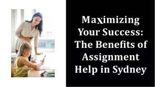 Maximizing-your-success-the-benefits-of-assignment-help-in-sydney