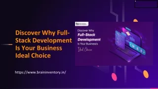 Discover Why Full-Stack Development Is Your Business Ideal Choice