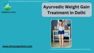 Ayurvedic Weight Gain Treatment in Delhi