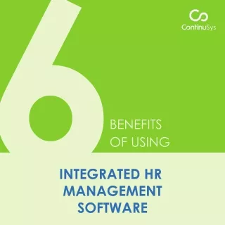 6 Benefits of Using Integrated HR Management Software