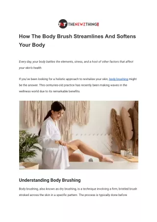 How The Body Brush Streamlines And Softens Your Body