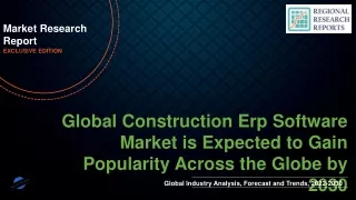 Construction Erp Software Market is Expected to Gain Popularity Across the Globe by 2030