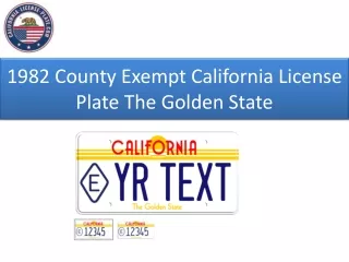 1982 County Exempt California License Plate The Golden State