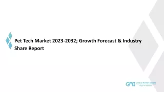 Pet Tech Market: Global Analysis, Opportunities And Forecast To 2032