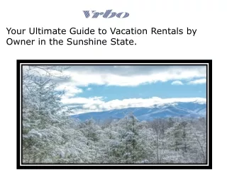 Your Ultimate Guide to Vacation Rentals by Owner in the Sunshine State