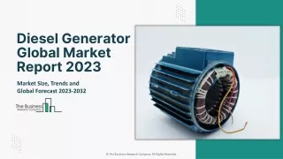 Exploring the Global Diesel Generator Market Growth, Key Segments and Trends