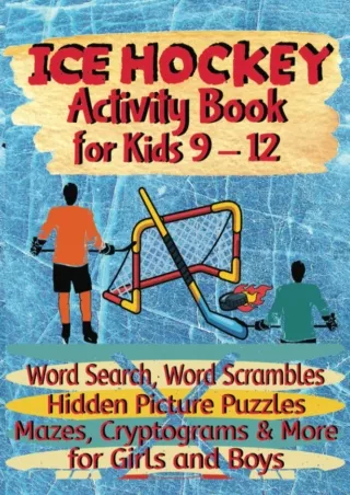 EPUB DOWNLOAD Ice Hockey Activity Book For Kids 9-12 | Word Search, Word Scrambl