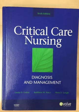 (PDF/DOWNLOAD) Critical Care Nursing: Diagnosis and Management (Thelans Critical