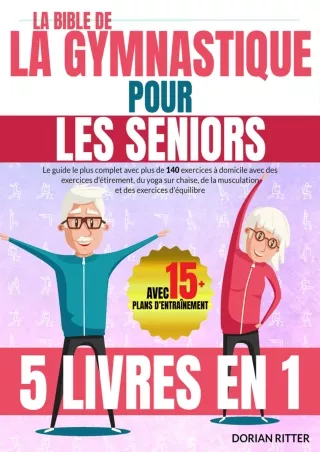 EPUB DOWNLOAD La Bible de la Gymnastique pour les Seniors: Le guide le plus comp