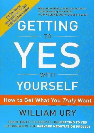 PDF_ Getting to Yes with Yourself: How to Get What You Truly Want