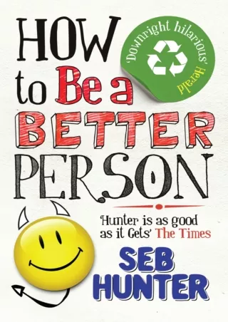 Read ebook [PDF] How to Be a Better Person