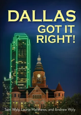 PDF/READ Dallas Got It Right: All Roads Lead to Dallas