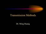 Transmission Methods