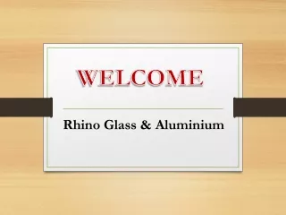 Rhino Glass & Aluminium