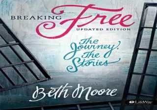 DOWNLOAD Breaking Free - Bible Study Book: The Journey, The Stories