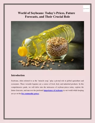 World of Soybeans- Today's Prices, Future Forecasts, and Their Crucial Role