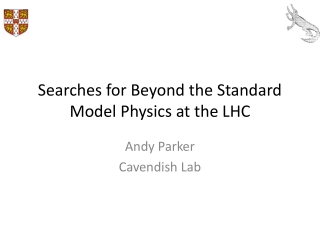 Searches for Beyond the Standard Model Physics at the LHC