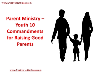 Parent Ministry – Youth 10 Commandments for Raising Good Par