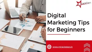 Digital Markeitng Tips For Beginners | Miraclestars