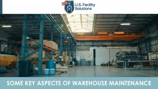 Some Key Aspects of Warehouse Maintenance
