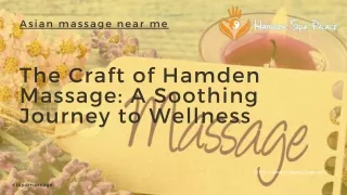 The Craft of Hamden Massage A Soothing Journey to Wellness