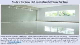 Transform Your Garage Into A Stunning Space With Garage Floor Epoxy