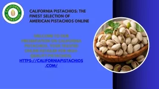 Stay Healthy Always with California Pistachios- Buy Pistachios Online