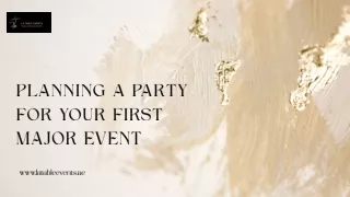 Planning a Party for Your First Major Event