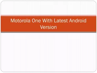 Motorola One With Latest Android Version