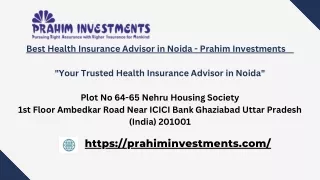 Best health insurance advisor in Noida - Prahim Investments