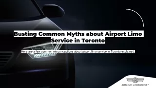 Myths about Airport Limo Service in Toronto