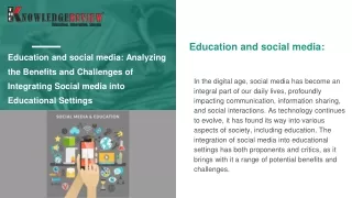 Education and social media_ Analyzing the Benefits and Challenges of Integrating Social media into Educational Settings