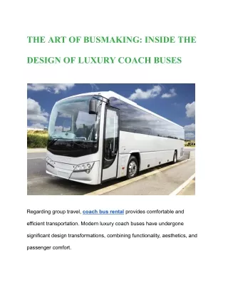 THE ART OF BUSMAKING_ INSIDE THE DESIGN OF LUXURY COACH BUSES